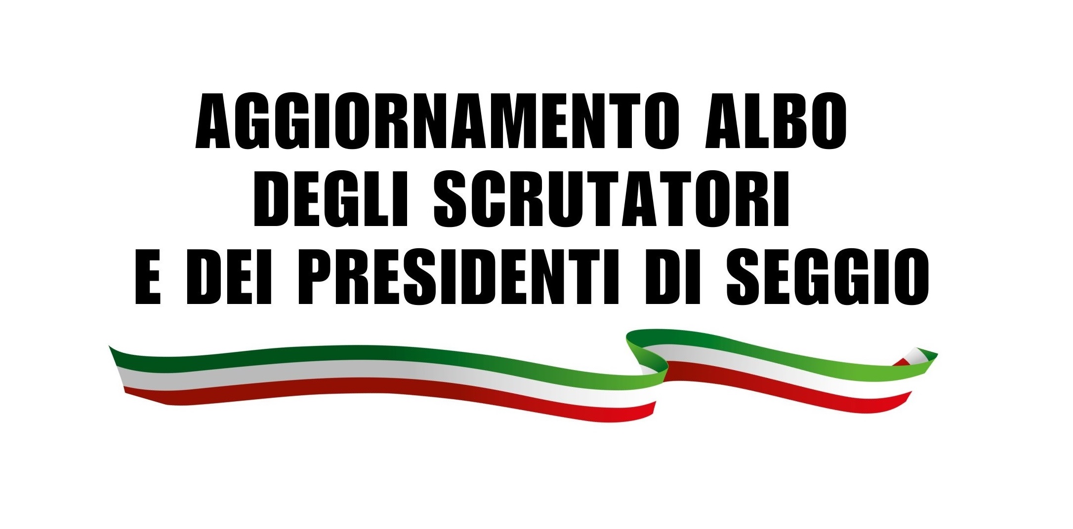 Avvisi iscrizione albo presidenti di seggio e albo scrutatori